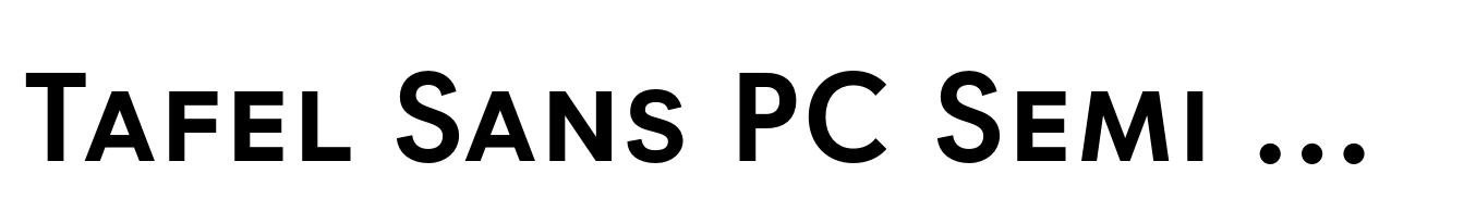 Tafel Sans PC Semi Bold